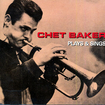 Plays & Sings,Chet Baker