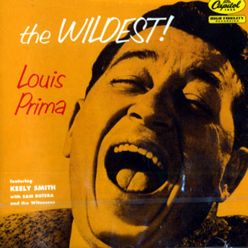 the wildest !,Louis Prima
