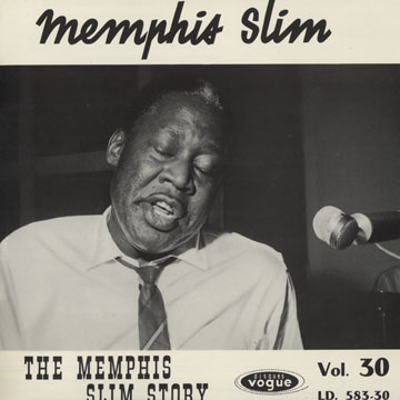 The Memphis Slim story vol. 30,Memphis Slim
