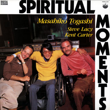 Spiritual moments,Kent Carter , Steve Lacy , Masahiko Togashi