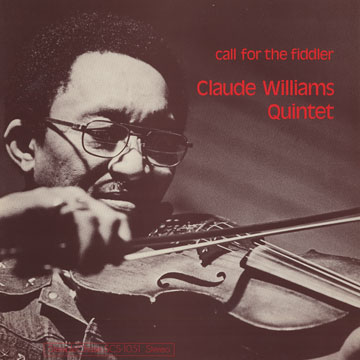 Call for the fiddler,Claude Williams