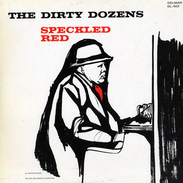 The dirty dozens,Speckled Red