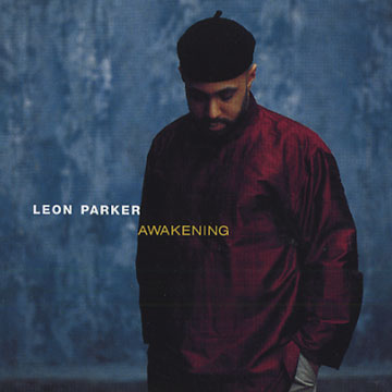 awakening,Leon Parker
