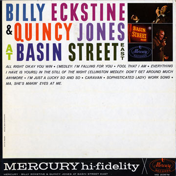 at Basin street east,Billy Eckstine , Quincy Jones