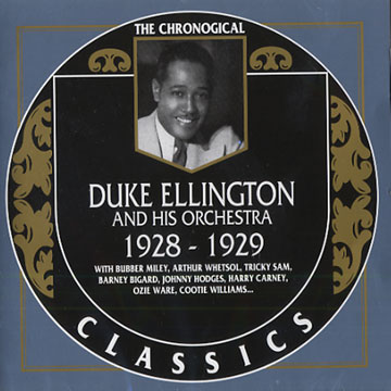 Duke Ellington and his orchestra 1928 - 1929,Duke Ellington