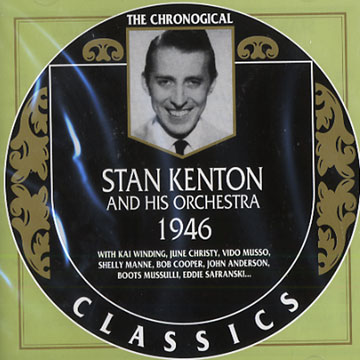 Stan Kenton and his orchestra 1946,Stan Kenton