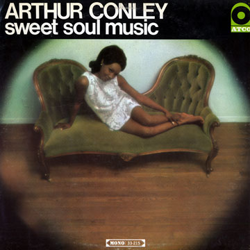 Sweet soul music,Arthur Conley , Jackie Hairston