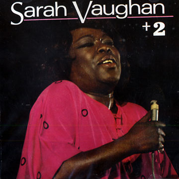 + 2,Sarah Vaughan