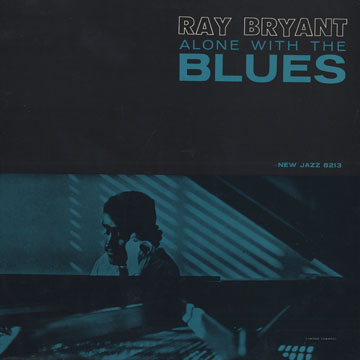 Alone with the blues,Ray Bryant