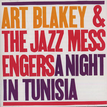 a night in Tunisia,Art Blakey ,  Jazz Messengers
