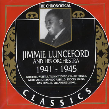 Jimmie Lunceford and his orchestra 1941 - 1945,Jimmie Lunceford