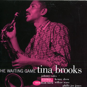 The Waiting Game,Tina Brooks