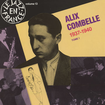 Alix Combelle 1937 - 1940 tome 1,Alix Combelle