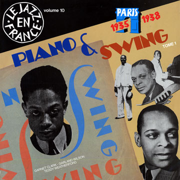 Piano & swing tome 1,Garnet Clark , Teddy Weatherford , Garland Wilson