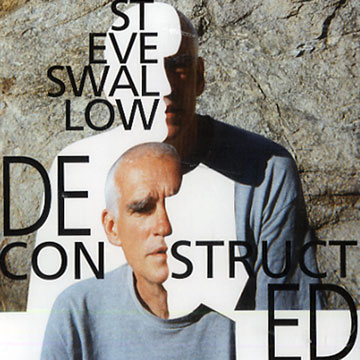 Deconstructed,Steve Swallow