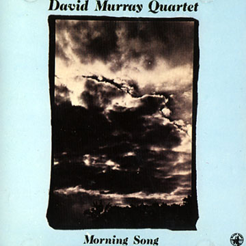 Morning song,David Murray