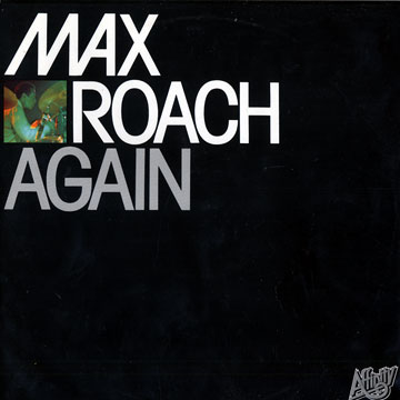 Again,Max Roach
