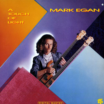 A touch of light,Mark Egan