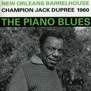 The piano blues,Champion Jack Dupree