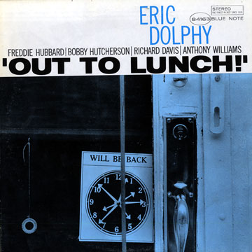 Out to lunch,Eric Dolphy