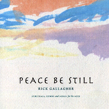 Peace be still,Rick Gallagher