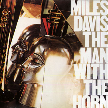 the man with the horn,Miles Davis