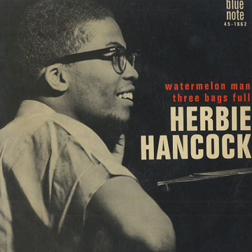 watermelon man - three bags full,Herbie Hancock