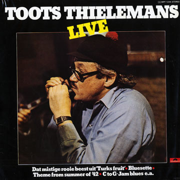 Toots Thielemans live,Toots Thielemans