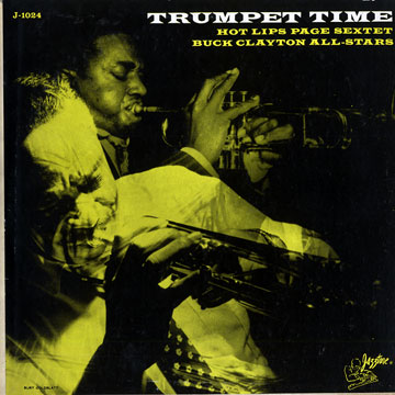 Trumpet Time,Buck Clayton , Hot Lips Page