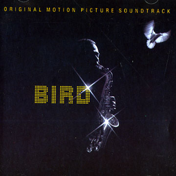 Original Motion Picture Soundtrack, Bird