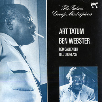The Tatum Group Masterpieces - Art Tatum / Ben Webster,Art Tatum , Ben Webster