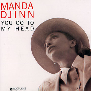 You go to my head,Manda Djinn