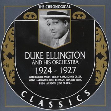 Duke Ellington and his orchestra 1924 - 1927,Duke Ellington