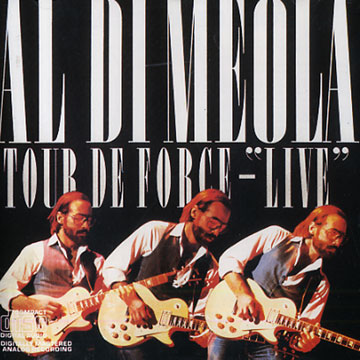 Tour de force - Live,Al Di Meola