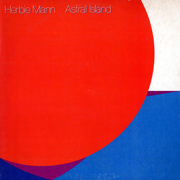 Astral Island,Herbie Mann