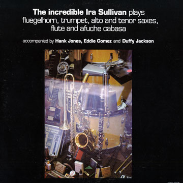 The incredible Ira Sullivan,Ira Sullivan