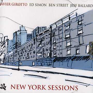 New York sessions,Javier Girotto