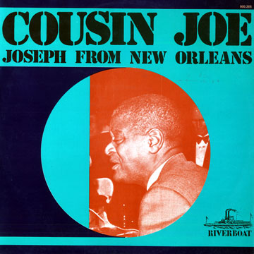 Joseph from New Orleans, Cousin Joe