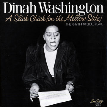 A slick chick (on the mellow side),Dinah Washington