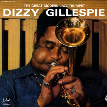 The Great Modern Jazz Trumpet,Dizzy Gillespie