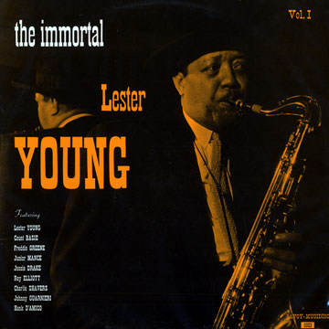 The Immortal Lester Young vol. I,Lester Young