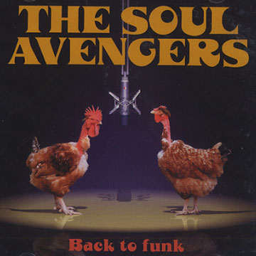 Back to funk, The Soul Avengers
