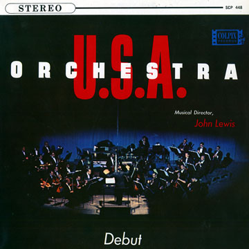 Orchestra U.S.A,John Lewis , Gunther Schuller