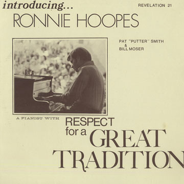 Respect For A Great Tradition,Ronnie Hoopes