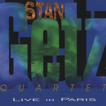 Live in Paris,Stan Getz