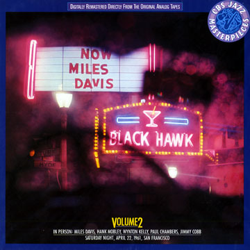 In person Saturday night at The Blackhawk, San Francisco Vol.2,Miles Davis
