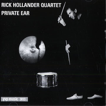 Private ear,Rick Hollander