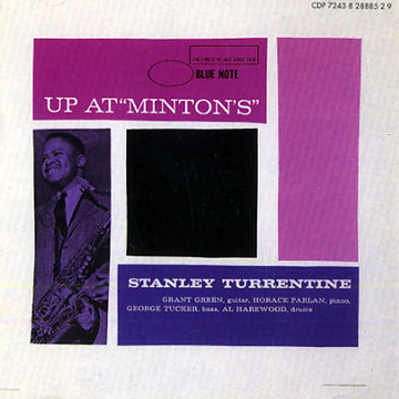 Up at Minton's,Stanley Turrentine