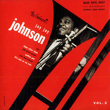 The eminent Jay Jay Johnson Vol. 2,Jay Jay Johnson