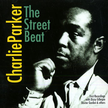The street beat,Charlie Parker